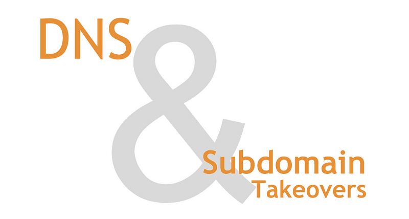 DNS, Subdomains & a tale of Takeovers